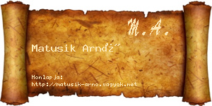 Matusik Arnó névjegykártya